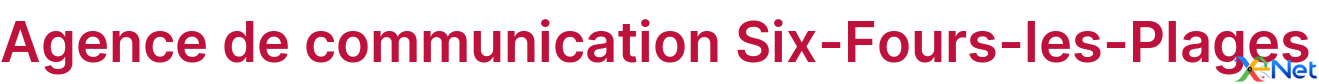 Agence de communication Six-Fours-les-Plages